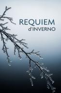 Ebook Requiem d'inverno di Ivan Turgenev, Leo Tolstoj, Nikolai Gogol, I.A. Bunin, Leonid Andreev edito da La Ladra di Racconti