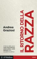 Ebook Il ritorno della razza di Andrea Graziosi edito da Società editrice il Mulino, Spa
