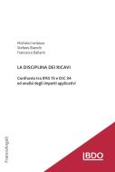 Ebook La disciplina dei ricavi di Michela Cordazzo, Stefano Bianchi, Francesco Ballarin edito da Franco Angeli Edizioni