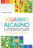 Ebook Equilibrio alcalino di Giuseppe Sacchetti edito da Edizioni Il Punto d'incontro