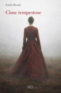 Ebook Cime tempestose (annotato) di Emily Brontë edito da SlQ Editore