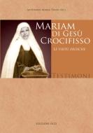 Ebook Testimoni: Mariam di Gesù Crocifisso di AA.VV. edito da Edizioni OCD