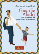 Ebook Guardie e ladri di Andrea Camilleri edito da Sellerio Editore