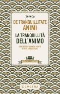Ebook De tranquillitate animi di Seneca edito da Demetra