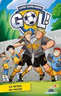 Ebook Gol n. 27. La sfida ha inizio di Garlando Luigi edito da Piemme