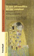 Ebook La cura psicoanalitica dei casi complessi di Alberto Sonnino edito da Franco Angeli Edizioni