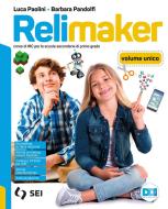 Ebook Relimaker unico+con occhi diversi di Luca Paolini, Barbara Pandolfi edito da Sei