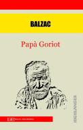 Ebook Papà Goriot di Honoré de Balzac edito da Edizioni Clandestine