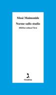 Ebook Norme sullo studio di Maimonide Mosè edito da Giuntina