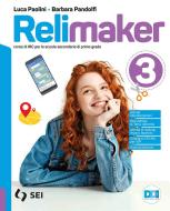 Ebook Relimaker 3 di Luca Paolini, Barbara Pandolfi edito da Sei