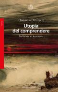 Ebook Utopia del comprendere di Donatella Di Cesare edito da Bollati Boringhieri
