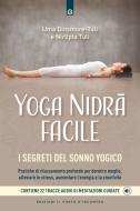 Ebook Yoga nidra facile di Uma Dinsmore-Tuli edito da Edizioni Il Punto d'incontro