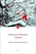 Ebook L'attesa di Domenico Messina edito da EDB - Edizioni Dehoniane Bologna