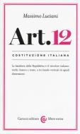 Ebook Costituzione italiana: articolo 12 di Massimo Luciani edito da Carocci editore S.p.A.