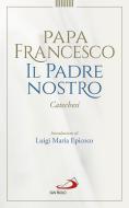 Ebook Il Padre Nostro di Papa Francesco edito da San Paolo Edizioni