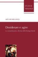 Ebook Desiderare e agire di Arturo Bellocq edito da EDUSC