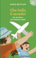 Ebook Che bello il mondo! di Bottiani Marta edito da San Paolo Edizioni