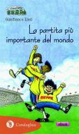 Ebook La partita più importante del mondo di Gianfranco Liori edito da Condaghes