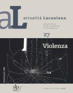 Ebook Attualità Lacaniana 27 di AA.VV. edito da Rosenberg & Sellier