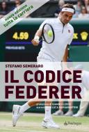 Ebook Il codice Federer di Stefano Semeraro edito da Edizioni Pendragon