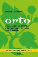 Ebook Orto di Davide Ciccarese edito da Ponte alle Grazie