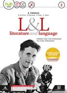 Ebook L & l literature & language      m b  + cont digit di Arturo Cattaneo, De Flaviis Donatella edito da Carlo Signorelli Editore