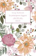 Ebook La principessa leggera di MacDonald George edito da flower-ed