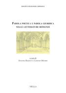 Ebook Parola poetica e parola giuridica nelle letterature romanze di Autori Vari edito da Viella Libreria Editrice
