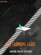 Ebook The Crawling Chaos di Howard Phillips Lovecraft edito da Bauer Books