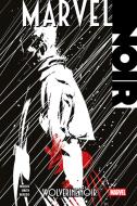 Ebook Marvel Noir - Wolverine Noir di Stuart Moore, Rain Beredo, C.P. Smith edito da Panini Marvel Italia