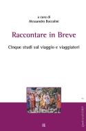 Ebook Raccontare in breve di a cura di Alessandro Boccolini edito da Edizioni Sette Città