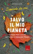 Ebook Salvo il mio Pianeta di Iacovella Vittoria edito da Edizioni Centro Studi Erickson