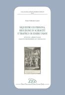 Ebook Sequestro di Persona, Riduzione in Schiavitù e Traffico di Esseri Umani. Studi sul Crimen Plagii dall’Età Dioclezianea al V Secolo d.C. di Paola Ombretta Cuneo edito da LED Edizioni Universitarie