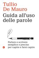 Ebook Guida all'uso delle parole di Tullio De Mauro edito da Editori Laterza