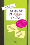 Ebook La classe fa ancora la ola di Beer John edito da BUR