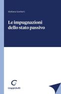 Ebook Le impugnazioni dello stato passivo - e-Book di Stefano Conforti edito da Giappichelli Editore