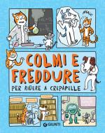 Ebook Colmi e freddure per ridere a crepapelle di AA.VV. edito da Giunti