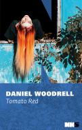 Ebook Tomato Red di Woodrell Daniel edito da NN editore