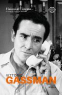 Ebook Vittorio Gassman di Giuseppe Mallozzi edito da Ali Ribelli Edizioni