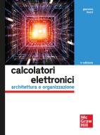 Ebook Calcolatori elettronici 4/ed di Bucci Giacomo edito da McGraw-Hill Education (Italy)