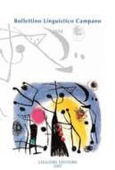 Ebook Bollettino Linguistico Campano di Nicola De Blasi, Rosanna Sornicola edito da Liguori Editore