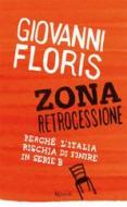 Ebook Zona retrocessione di Floris Giovanni edito da Rizzoli