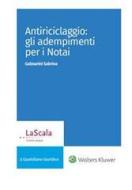 Ebook Antiriciclaggio: gli adempimenti per i Notai di Sabrina Galmarini edito da Ipsoa
