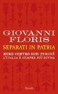 Ebook Separati in patria di Floris Giovanni edito da Rizzoli