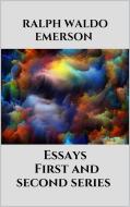 Ebook Essays - First and second series di Ralph Waldo Emerson edito da Youcanprint