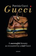 Ebook Gucci di Patrizia Gucci edito da Ali Ribelli Edizioni