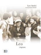 Ebook Leo risposte di Leo Amici edito da Edizioni Dare