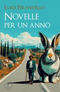 Ebook Novelle per un anno di Luigi Pirandello edito da Libri di Crisse