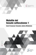 Ebook Malattie del tessuto sottocutaneo 1 di Tomasini Carlo Francesco, Michelerio Andrea edito da SICS