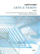 Ebook Arte e Tempo Tomo 1 di Arpinè Sevagian edito da ADF